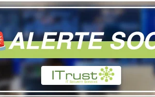 Alerte SOC ITrust