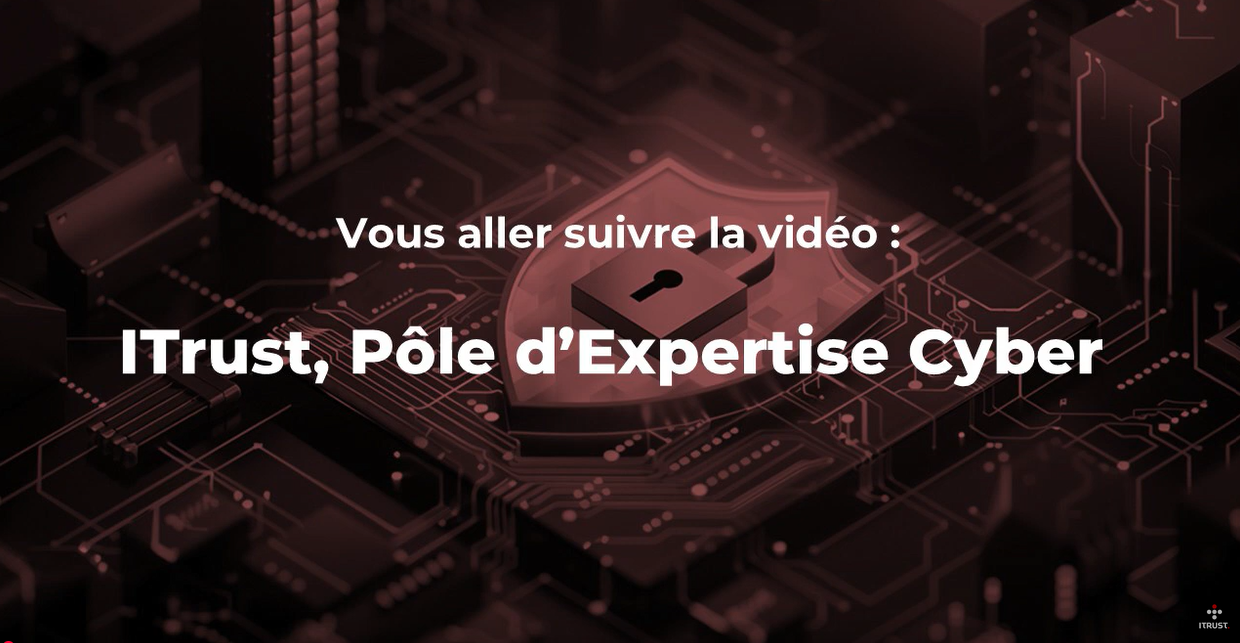 Vidéo Channel First - Présentation ITrust