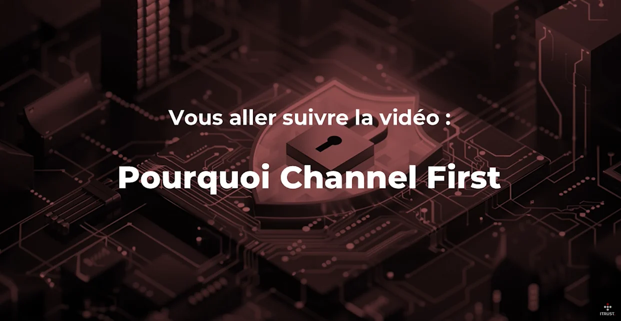Vidéo Pourquoi Channel First
